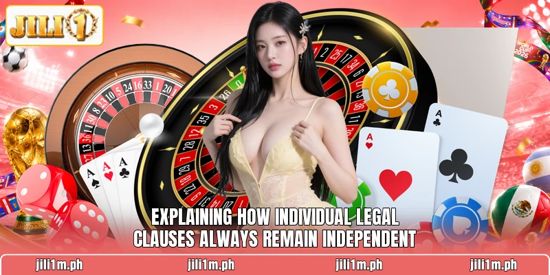 Explaining how individual legal clauses always remain independent