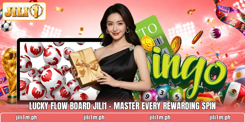 Lucky Flow Board JILI1 - Master Every Rewarding Spin