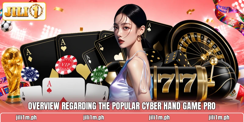 Overview regarding the popular Cyber Hand Game Pro