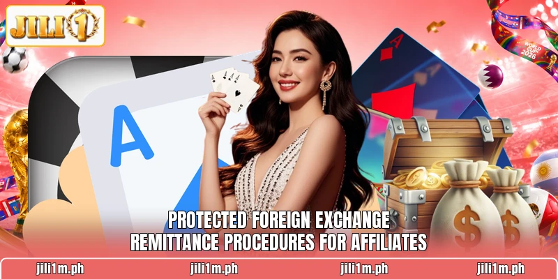 Protected foreign exchange remittance procedures for affiliates Protected foreign exchange remittance procedures for affiliates