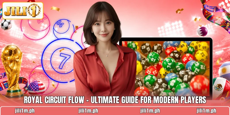 Royal Circuit Flow - Ultimate Guide For Modern Players