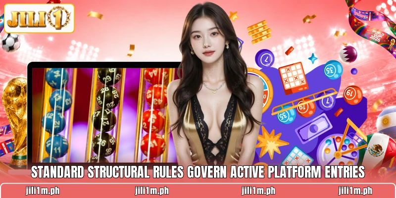 Standard structural rules govern active platform entries